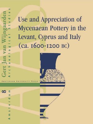 cover image of Use and Appreciation of Mycenaean Pottery